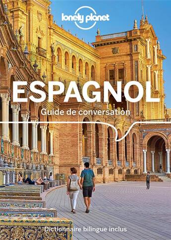 Couverture du livre « Guide de conversation Tome 13 : espagnol » de Collectif Lonely Planet aux éditions Lonely Planet France