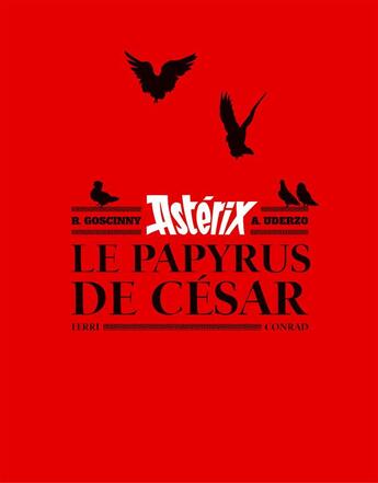 Couverture du livre « Le papyrus de César ; art book » de Ferri et Conrad et Rene Goscinny aux éditions Albert Rene