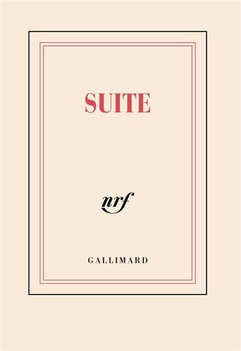 Couverture du livre « Suite » de Collectif Gallimard aux éditions Gallimard