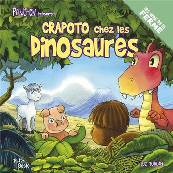Couverture du livre « Crapoto chez les dinosaures » de Luc Turlan aux éditions Geste
