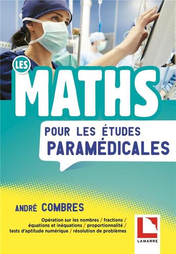 Couverture du livre « Les mathématiques pour les paramédicaux » de Andre Combres aux éditions Lamarre