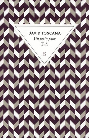 Couverture du livre « Un train pour Tula » de David Toscana aux éditions Zulma