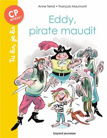 Couverture du livre « Eddy, pirate maudit » de Terral et Maumont aux éditions Bayard Jeunesse