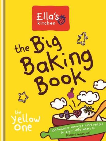 Couverture du livre « Ella's Kitchen: The Big Baking Book » de Ella'S Kitchen Emily aux éditions Octopus Digital