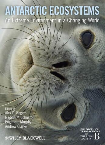 Couverture du livre « Antarctic Ecosystems » de Andrew Clarke et Alex D. Rogers et Nadine M. Johnston et Eugene J. Murphy aux éditions Wiley-blackwell