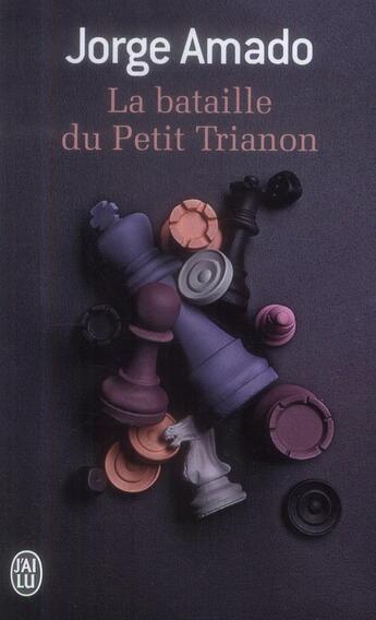 Couverture du livre « La bataille du Petit Trianon » de Jorge Amado aux éditions J'ai Lu