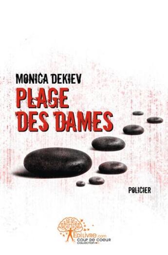 Couverture du livre « Plage des dames » de Monika Dekiev aux éditions Edilivre