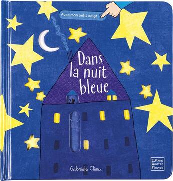 Couverture du livre « Dans la nuit bleue » de Gabriele Clima aux éditions Quatre Fleuves