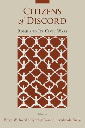 Couverture du livre « Citizens of Discord: Rome and Its Civil Wars » de Brian Breed aux éditions Oxford University Press Usa