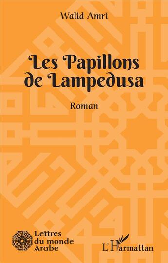 Couverture du livre « Les Papillons de Lampedusa » de Walid Amri aux éditions L'harmattan