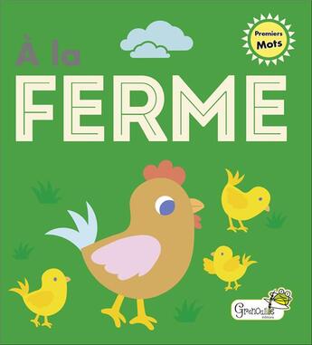 Couverture du livre « À la ferme » de Fhiona Galloway aux éditions Grenouille