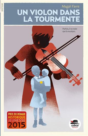 Couverture du livre « Un violon dans la tourmente » de Magali Favre aux éditions Oskar