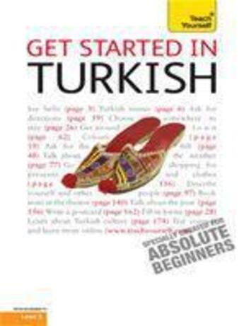 Couverture du livre « Get Started In Turkish: Teach Yourself » de Asuman Celen Pollard aux éditions Teach Yourself