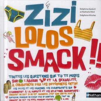 Couverture du livre « Zizi, lolos, smack » de  aux éditions Nathan