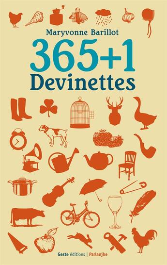 Couverture du livre « 365+1 devinettes » de Maryvonne Barillot aux éditions Geste