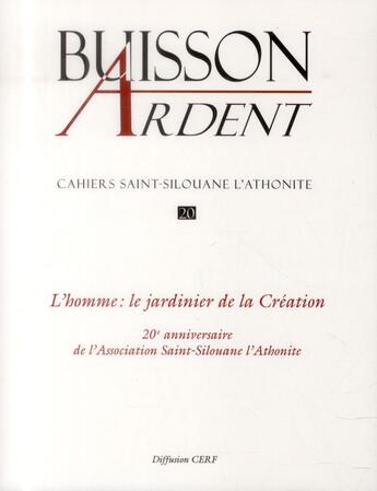 Couverture du livre « Buisson ardent - numero 20 l'homme : le jardinier de la creation » de  aux éditions Cerf