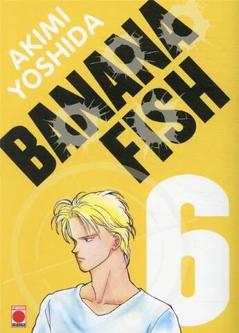 Couverture du livre « Banana fish - perfect edition Tome 6 » de Akimi Yoshida aux éditions Panini