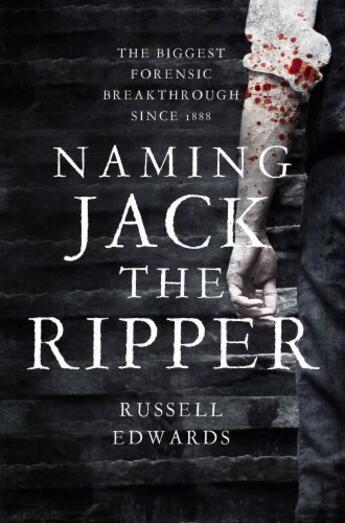 Couverture du livre « Naming Jack the Ripper » de Edwards Russell aux éditions Pan Macmillan