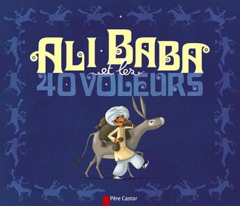 Couverture du livre « Ali baba et les 40 voleurs » de Anonyme/Brunelet aux éditions Pere Castor