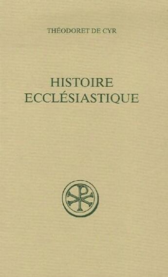 Couverture du livre « Histoire ecclésiastique Tome 1 ; livres I et II » de Theodoret De Cyr aux éditions Cerf