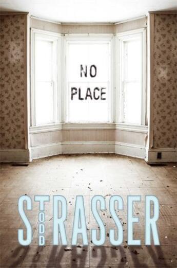 Couverture du livre « No Place » de Todd Strasser aux éditions Simon & Schuster Books For Young Readers