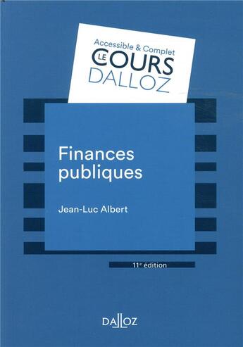 Couverture du livre « Finances publiques (11e édition) » de Luc Saidj et Jean-Luc Albert aux éditions Dalloz