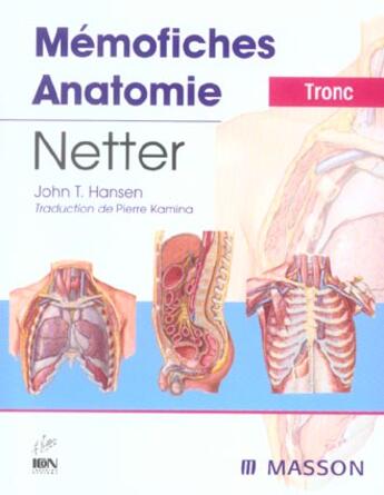 Couverture du livre « Memofiches D'Anatomie Netter ; Tronc » de John T Hansen aux éditions Elsevier-masson