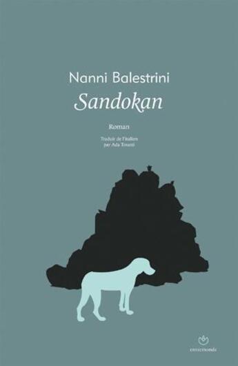 Couverture du livre « Sandokan » de Nanni Balestrini aux éditions Entremonde