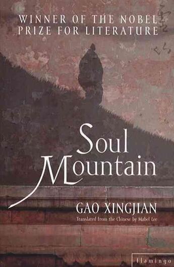 Couverture du livre « SOUL MOUNTAIN » de Gao Xingjian aux éditions Flamingo