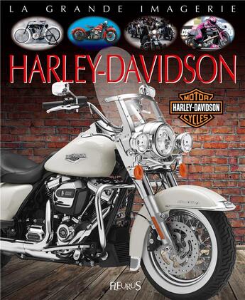 Couverture du livre « Harley Davidson » de Jacques Beaumont et Marc Schlicklin aux éditions Fleurus