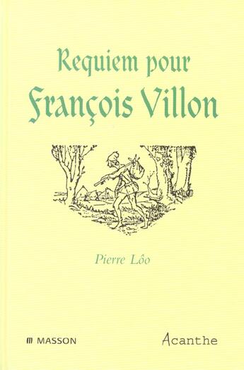 Couverture du livre « Requiem pour francois villon » de Pierre Loo aux éditions Elsevier-masson