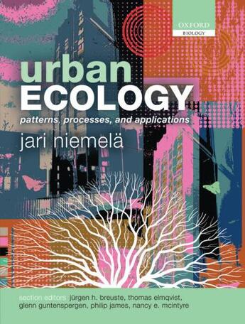 Couverture du livre « Urban Ecology: Patterns, Processes, and Applications » de Jari Niemela aux éditions Oup Oxford