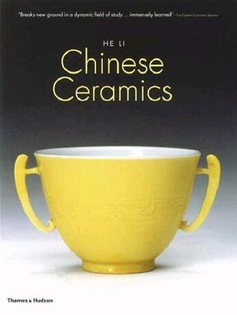 Couverture du livre « Chinese ceramics (paperback) » de He Li aux éditions Thames & Hudson