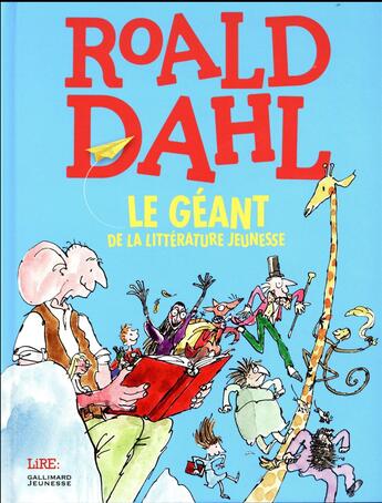 Couverture du livre « Roald Dahl, le géant de la littérature jeunesse » de Roald Dahl aux éditions Gallimard-jeunesse