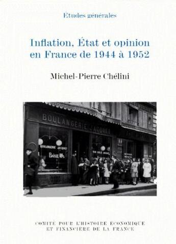 Couverture du livre « Inflation, Etat et opinion en France de 1944 à 1952 » de Chelini Michel-Pierr aux éditions Igpde
