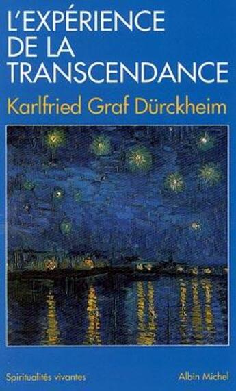 Couverture du livre « L'expérience de la transcendance » de Karlfried Graf Durckheim aux éditions Albin Michel
