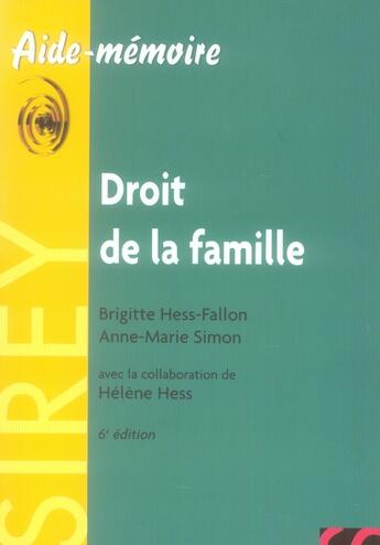 Couverture du livre « Droit de la famille (6e édition) » de Anne-Marie Simon et Brigitte Hess-Fallon aux éditions Dalloz