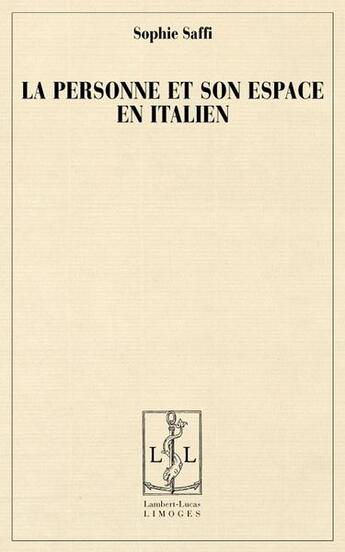 Couverture du livre « La personne et son espace en italien » de Sophie Saffi aux éditions Lambert-lucas