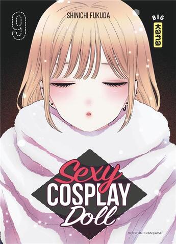 Couverture du livre « Sexy cosplay doll Tome 9 » de Shinichi Fukuda aux éditions Kana