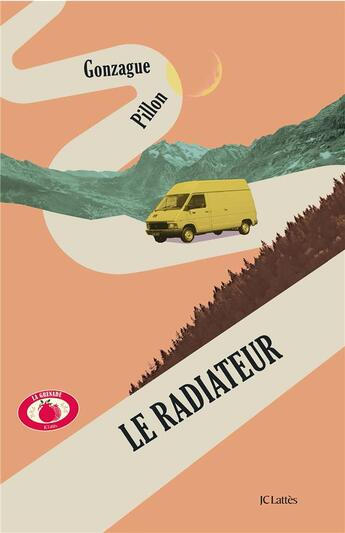 Couverture du livre « Le Radiateur » de Gonzague Pillon aux éditions Lattes