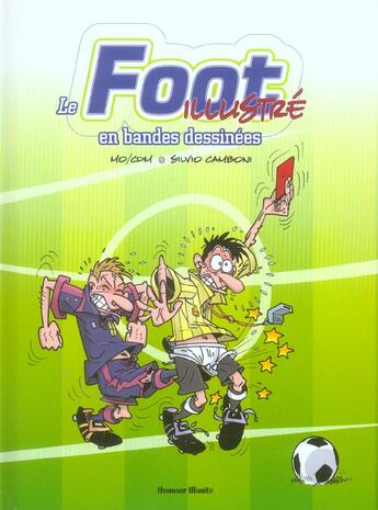 Couverture du livre « Foot illustre en bd (le) » de Silvio Camboni aux éditions Horizon Illimite