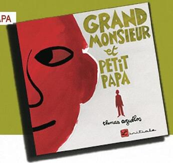 Couverture du livre « Grand monsieur et petit papa » de Thomas Azuelos aux éditions L'initiale
