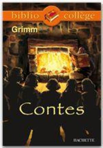 Couverture du livre « Contes » de Marie-Helene Robinot et Jacob Grimm et Wilhelm Grimm aux éditions Hachette Education