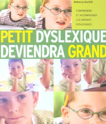 Couverture du livre « Petit Dyslexique Deviendra Grand » de Rebecca Duvillie aux éditions Marabout