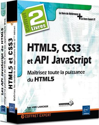 Couverture du livre « HTML5, CSS3 et API JavaScript ; maîtrisez toute la puissance du HTML5 » de Luc Van Lancker aux éditions Eni