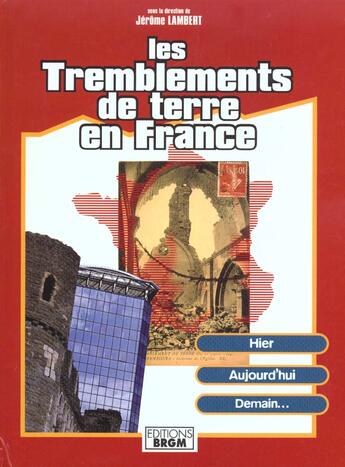 Couverture du livre « Les Tremblements De Terre En France » de Jerome Lambert aux éditions Brgm
