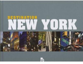 Couverture du livre « Destinaton New York » de  aux éditions Yb
