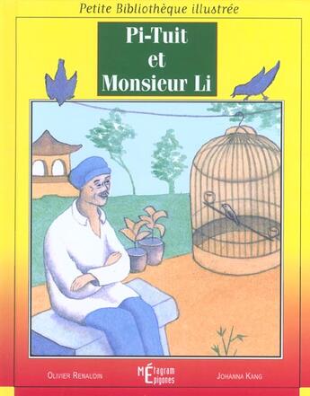 Couverture du livre « Pi-Tuit Et Monsieur Li » de Johanna Kang et Olivier Renaudin aux éditions Epigones