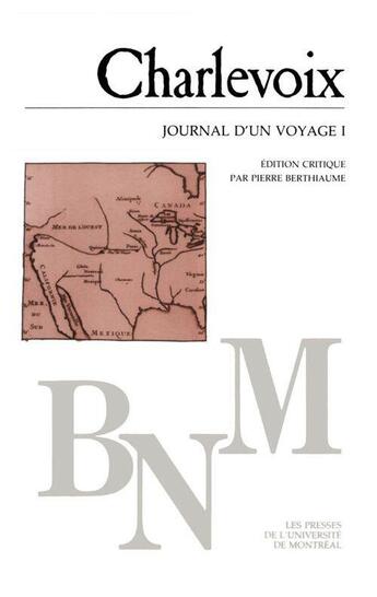 Couverture du livre « Journal d'un voyage t.1 » de Charlevoix aux éditions Pu De Montreal