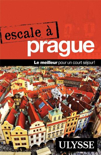 Couverture du livre « Escale à Prague (édition 2015) » de Collectif Ulysse aux éditions Ulysse